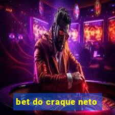 bet do craque neto